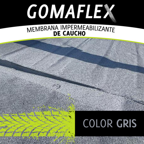 Membrana Caucho Impermeabilizante Gomaflex Techo 20kg Gris Mate