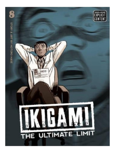 Ikigami: The Ultimate Limit, Vol. 8 - Motoro Mase. Eb13