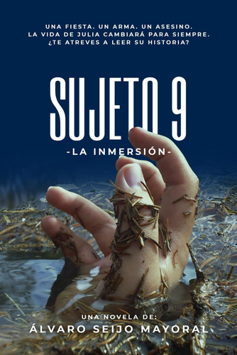 Libro: Sujeto 9: La Inmersión (spanish Edition)