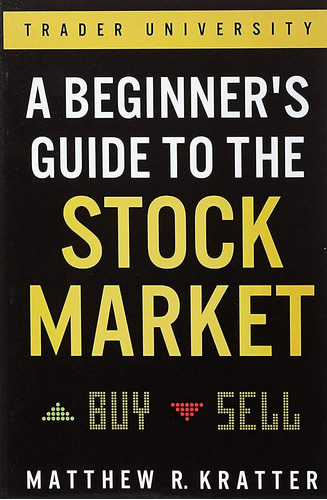 Libro: A Beginnerøs Guide To The Stock Market: Everything Yo