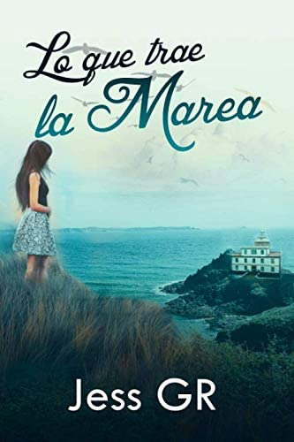 Libro: Lo Que Trae La Marea: Versión Corregida Con Escenas I