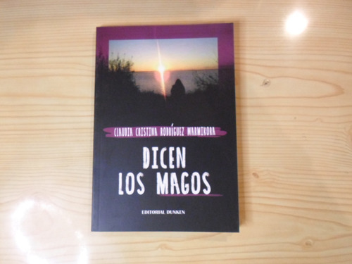 Dicen Los Magos - Claudia C Rodriguez Warmikora