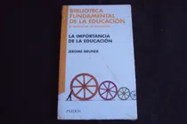 Comprar Bib De La Educacion La Importancia De La Educacion (paidos)