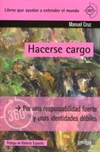 Hacerse Cargo - Por Una Responsabilidad Fuerte Y Unas Id...