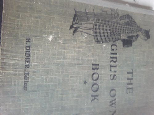 The Girl´s Own  Book- Libro Antiguo 1936 - H. Didier Editor