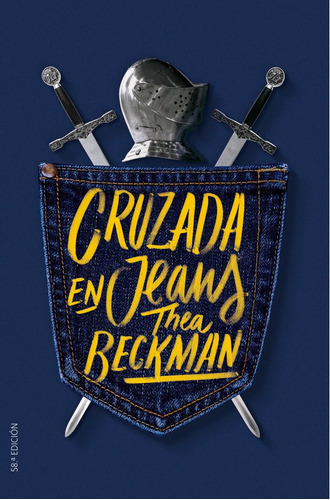 Cruzada En Jeans - Beckman, Thea