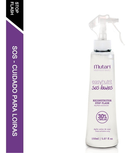 Mutari Reconstrutor Stop Flash 150ml Profissional Sos Louros