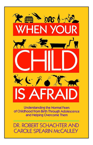 Libro: Cuando Su Hijo Tiene Miedo