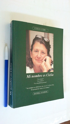 Mi Nombre Es Clelia - Clelia Luro