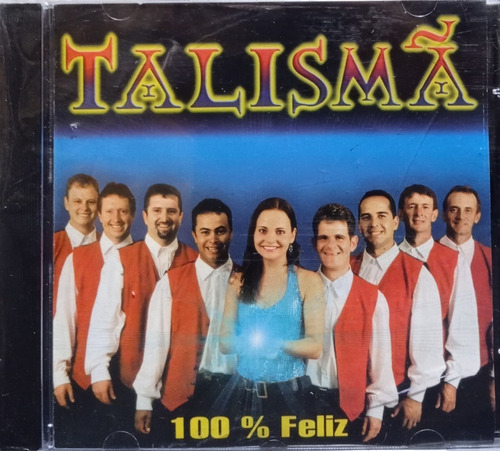 Banda Talismã 100% Feliz Cd Original Lacrado