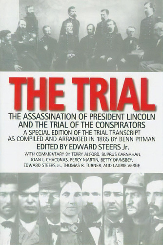 The Trial : The Assassination Of President Lincoln And The Trial Of The Conspirators, De Edward Steers. Editorial The University Press Of Kentucky, Tapa Blanda En Inglés