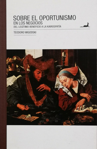 Sobre El Oportunismo En Los Negocios: No Aplica, De Wigodski,teodoro. Serie No Aplica, Vol. No Aplica. Editorial J.c.saez Editor - Jcsaez, Tapa Blanda, Edición No Aplica En Español, 0