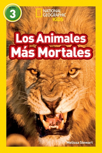 Lectores De National Geographic: Los Animales Mas Mortales (