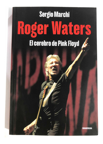 Roger Waters - El Cerebro De Pink Floyd