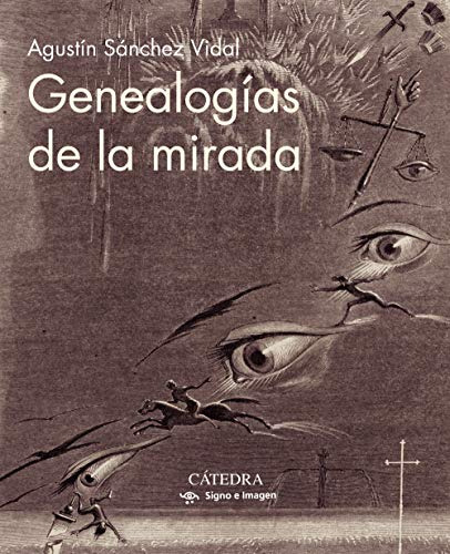 Genealogias De La Mirada -signo E Imagen-