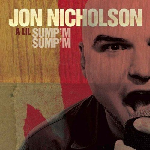 Cd A Lil Sumpm Sumpm (u.s. Release) - Jon Nicholson