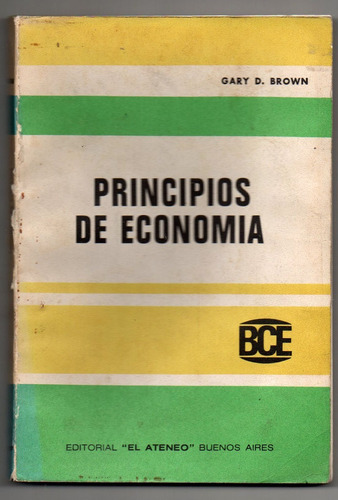 Principios De Economía - Gary D. Brown T Usado