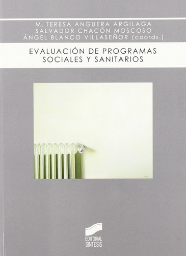  Evaluacion De Programas Sociales Y Sanitarios  -  Vv.aa. 