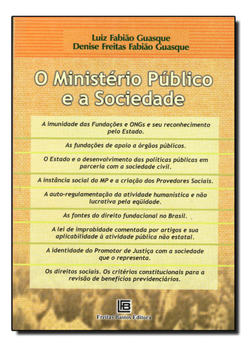 Ministerio Publico E A Sociedade, O, De Guasque. Editora Freitas Bastos, Capa Dura Em Português