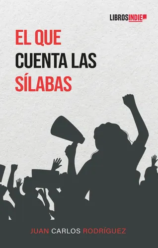Libro El Que Cuenta Las Sãlabas - Rodrãguez, Juan Carlos