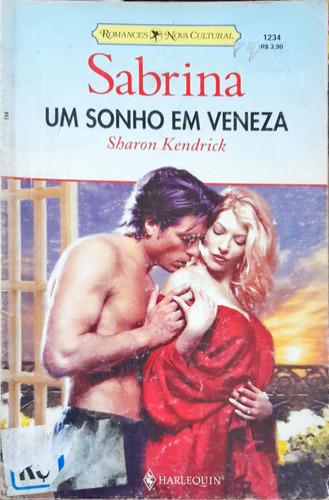 Um Sonho Em Veneza - Sharon Kendrick Sabrina 1234