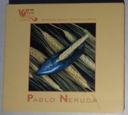 Pablo Neruda Voz Viva De America Latina Cd Unam