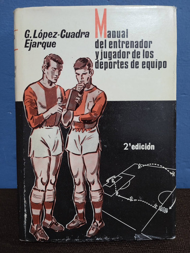 Manual Del Entrenador Y Jugador De Los Deportes De Equipo (Usado)