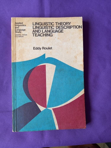 Book C - Linguistic Theory And Language Teaching - Eddy Roul