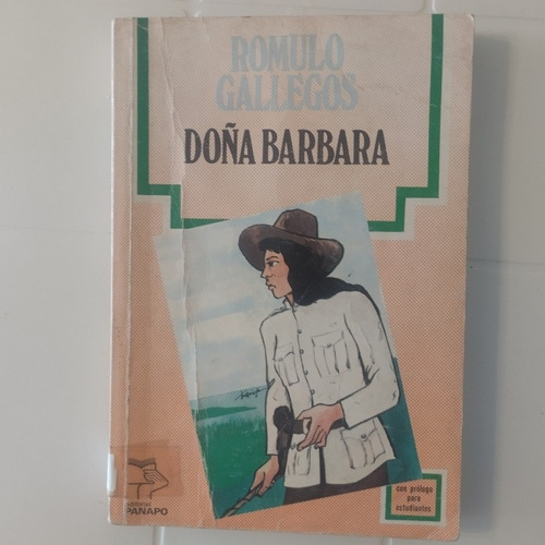 Rómulo Gallegos. Doña Barbara 