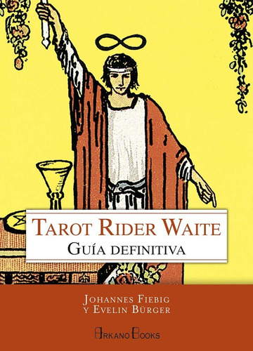 Tarot Rider Waite Guía Definitiva Johannes Fiebig (libro)