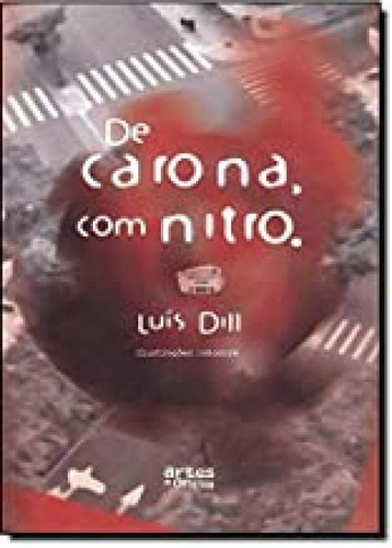 De Carona, Com Nitro, De Dill, Luís. Editora Artes E Oficios, Capa Mole Em Português