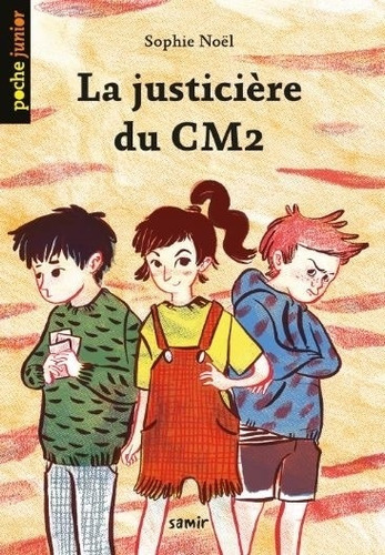 La Justiciere Du Cm2 - Poche Junior