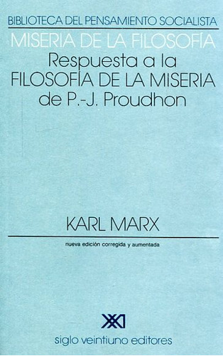 Miseria De La Filosofia - Karl Marx