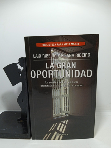 La Gran Oportunidad - Lair Ribeiro Y Eliana Ribeiro - Autoay