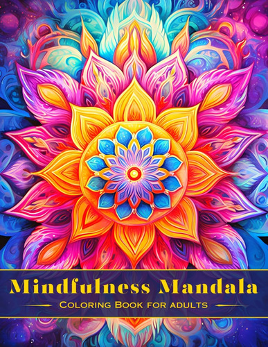 Libro: Mindfulness Mandala Coloring Book For Adults: Relax A