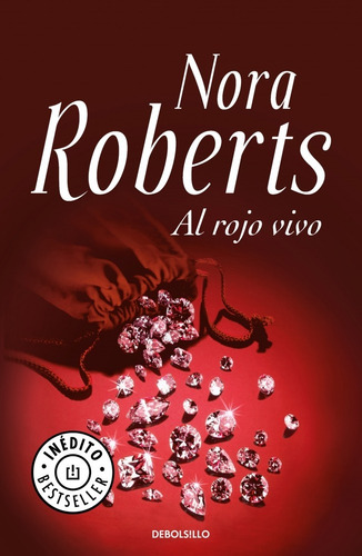 Al Rojo Vivo - Nora Roberts - Debolsillo - Libro Nuevo