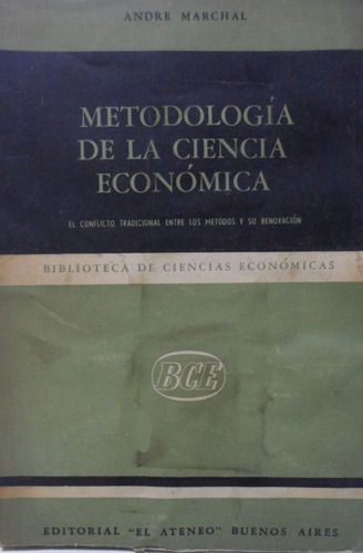 Metodología De La Ciencia Económica Andre Marchal