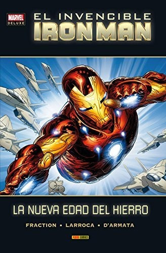 El Invencible Iron Man 05: La Nueva Edad Del Hierro