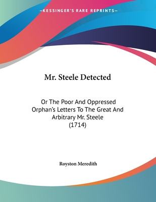 Libro Mr. Steele Detected: Or The Poor And Oppressed Orph...