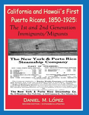 Libro California And Hawaii's First Puerto Ricans, 1850-1...