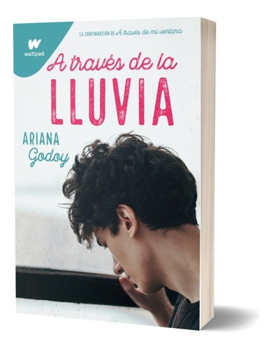 Libro A Través De 2: A Través De La Lluvia - Ariana Godoy