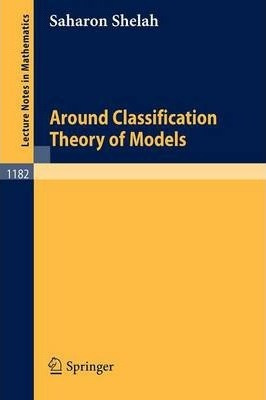 Libro Around Classification Theory Of Models - Saharon Sh...