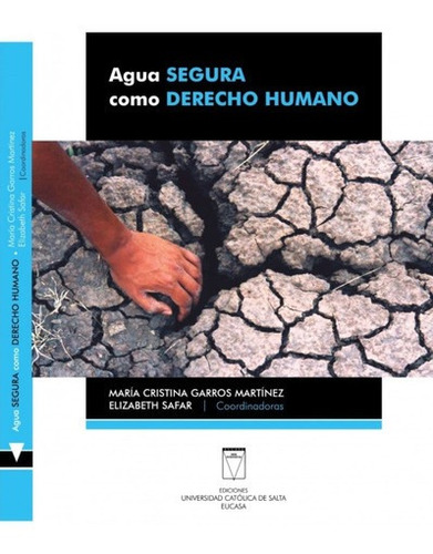 Agua Segura Como Derecho Humano