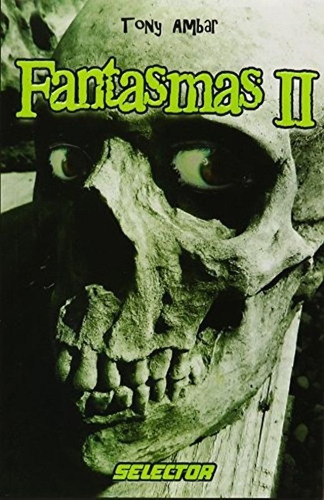 Fantasmas Ii