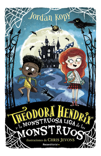 Libro Theodora Hendrix Y La Monstruosa Liga De Los Monstr...