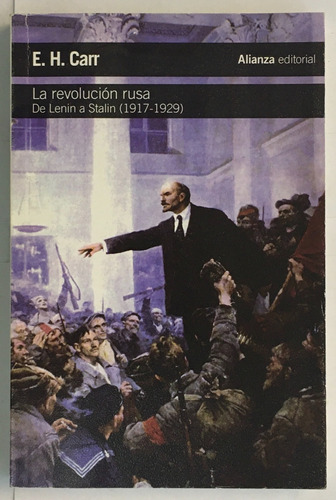 E H Carr La Revolucion Russa De Lenin A Stalin 1917 1929