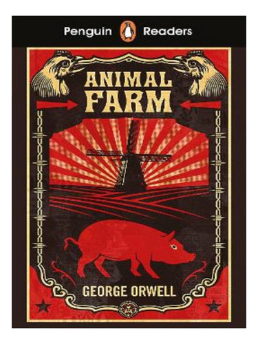 Penguin Readers Level 3: Animal Farm (elt Graded Reade. Eb08