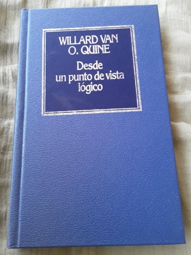 William Van O. Quine ][ Desde El Punto De Vista Lógico .