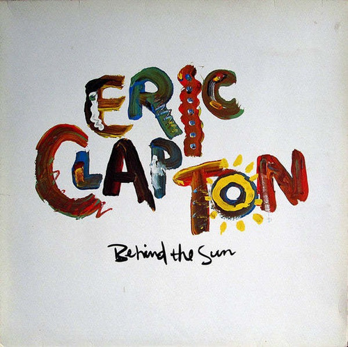 Eric Clapton - Behind The Sun (gatefold) 2da Mano Vinilo Lp