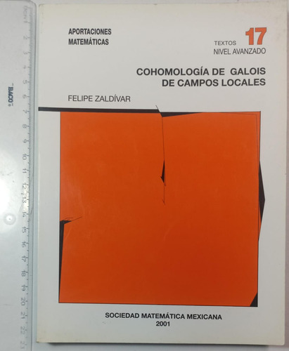Cohomología De Galois De Campos Locales